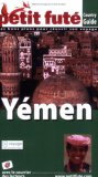 Le Petit Futé Yémen 2008