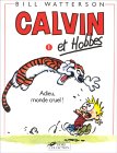 Calvin et Hobbes, tome 1 : Adieu, monde cruel !