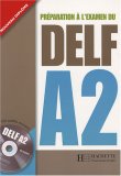 Préparation à l'examen du DELF A2 (1CD audio)