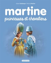 Martine, Tome 54 : Princesses et chevaliers