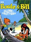 Boule et Bill, T22: Globe-Trotters
