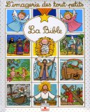 L'Imagerie des tout-petits : La Bible
