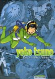 Yoko Tsuno l'Intégrale, Tome 1 : De la Terre à Vinea