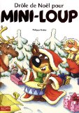 Mini-Loup, Tome 15 : Drôle de Noël pour Mini- Loup