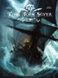 Long John Silver, Tome 2 : Neptune