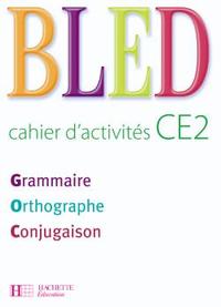 Bled CE2 : Cahier d'activités