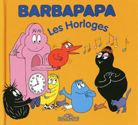 Barbapapa - Les Horloges