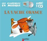 La vache orange (1CD audio)