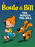Boule et Bill, T1: Tel Boule, Tel Bill
