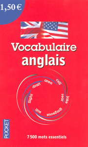 Vocabulaire anglais : 7.500 mots essentiels