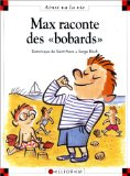 Max et Lili, Tome 12 : Max raconte des "bobards"