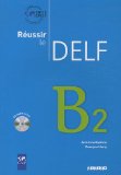 Réussir le DELF B2 (1CD audio)
