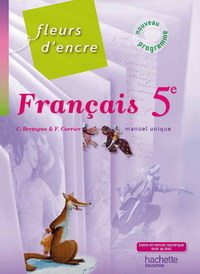 Fleurs d'encre Francais 5e - Edition 2010
