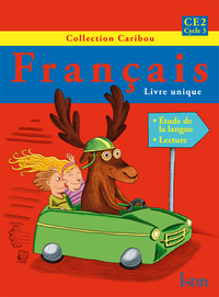 Caribou Français CE2 - Livre de l'élève - Edition 2011