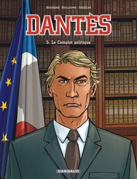 Dantès. Volume 5, Le complot politique