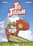 Tib & Tatoum. Volume 1, Bienvenue au clan !