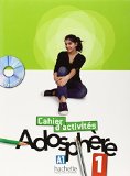 Adosphere 1 - Cahier d'activites + CD-Rom