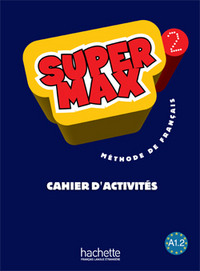 Super max 2 (cahier d'exercices)
