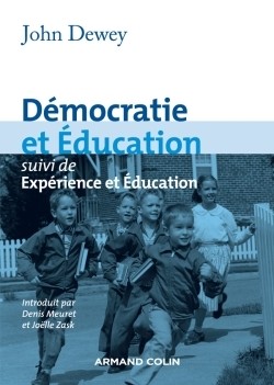 Démocratie et éducation suivi de Expérince et éducation