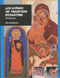 Les icônes de tradition Byzantine : Techniques