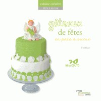 Gâteaux de fête en pâte à sucre - 2e édition
