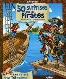 50 Surprises chez les pirates : Livre-jeu