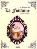 Les fables de La Fontaine Integrale(nouvelle édition)