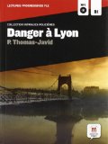 Danger à Lyon intrigue policiere FLE B1