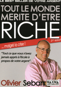 TOUT LE MONDE MERITE D'ETRE RICHE - 3ème Edition