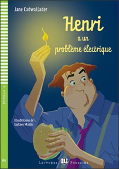 Henri a un probleme electrique + CD A2 (400 MOTS)