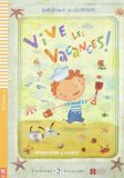 Vive Les Vacances! + CD NIV. A0 (100 mots)