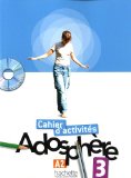 Adosphère 3 - Cahier d'activités + CD-ROM