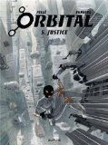 Orbital, Tome 5 : Justice