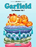 Garfield - tome 9 - La bonne vie !