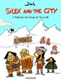 Silex and the city, Tome 2 : Réduction du Temps de Trouvaille