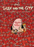 Silex and the city, Tome 3 : "Le Néolithique, c'est pas automatique"