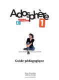 Adosphère 1 - Guide Pédagogique