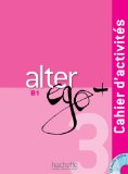 Alter Ego + 3 : Cahier d'activités + CD audio