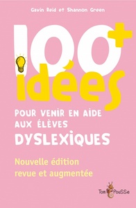 100 idées plus pour élèves dyslexiques