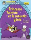 trio magique Princesse Yasmine et le mauvais génie