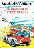 Michel Vaillant, Tome 6 : La trahison de Steve Warson