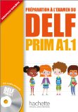 DELF PRIM A1.1 : Livre de l'élève + CD audio