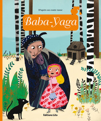 Minicontes classiques : Baba-Yaga - Dès 3 ans