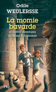 La momie bavarde - Et autres aventures de Mina et Alphonse