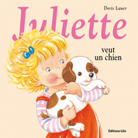 Juliette Veut un Chien - Dès 3 ans