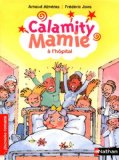 Calamity Mamie à l'hôpital