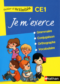 Je m'exerce grammaire-conjugaison-orthographe-vocabulaire CE1 : Fichier d'activites