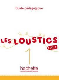 Les Loustics 1 : Guide pédagogique