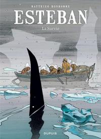 Esteban. Volume 3, La survie