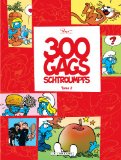300 gags schtroumpfs - tome 2 - 300 gags schtroumpfs 2